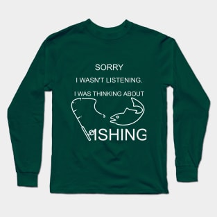 Fishing Funny T-shirt Sarcasm Qoutes Long Sleeve T-Shirt